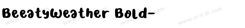 BeeatyWeather Bold字体转换